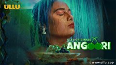 Angoori Part 1 2023 Ullu Originals Hot Web Series Episode 2